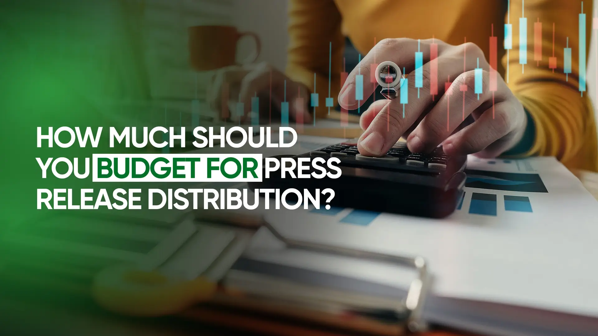 Press Release budget