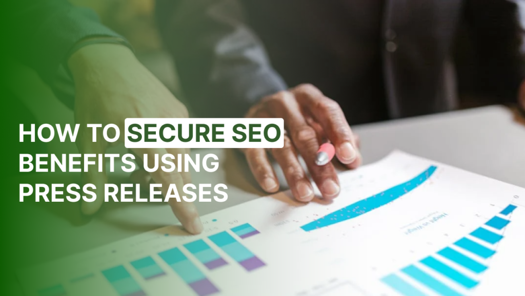 How to benefit from Press Release SEO